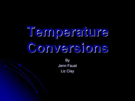 Temperature Conversions