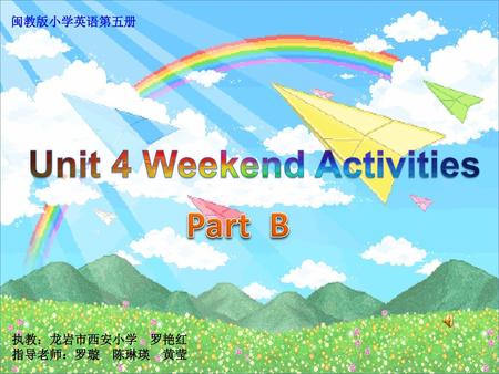 Unit 4 Weekend Activities