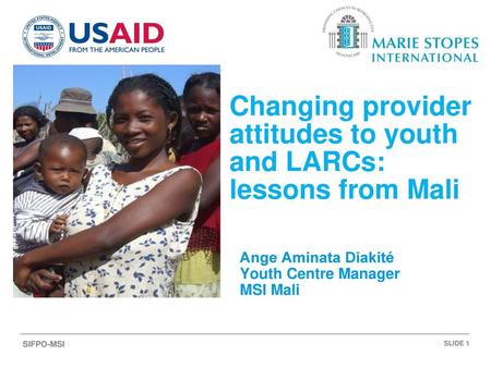 Changing provider attitudes to youth and LARCs: lessons from Mali