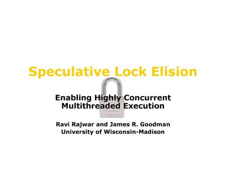 Speculative Lock Elision