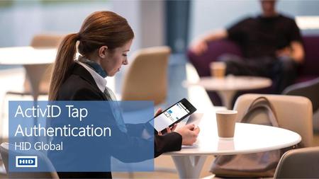 ActivID Tap Authentication HID Global