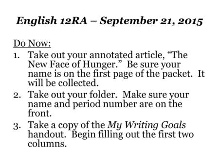 English 12RA – September 21, 2015 Do Now: