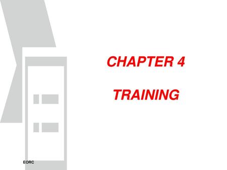 CHAPTER 4 TRAINING.