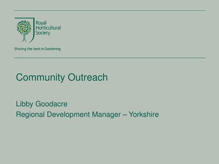 Libby Goodacre Regional Development Manager – Yorkshire