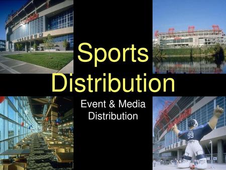 Event & Media Distribution