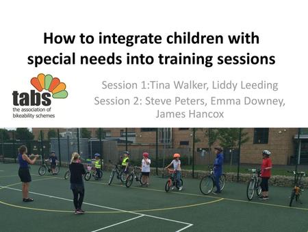 How to integrate children with special needs into training sessions