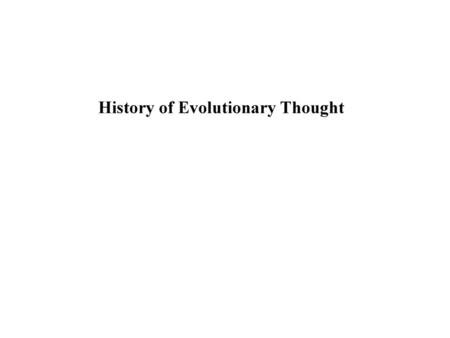 History of Evolutionary Thought