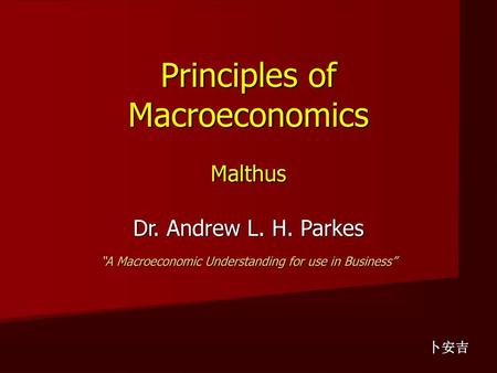 Principles of Macroeconomics Malthus