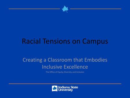 Racial Tensions on Campus