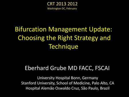 Bifurcation Management Update: