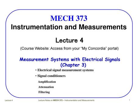 MECH 373 Instrumentation and Measurements