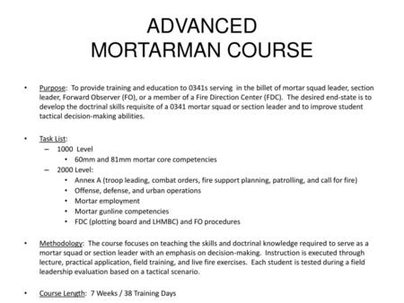 ADVANCED MORTARMAN COURSE