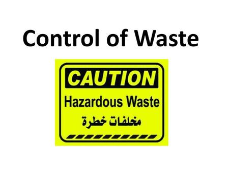 Control of Waste.