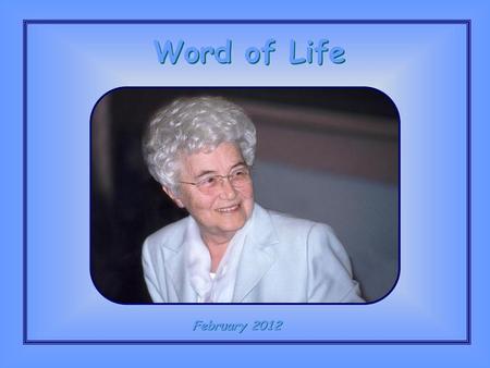 Word of Life February 2012.