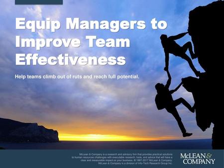 Equip Managers to Improve Team Effectiveness