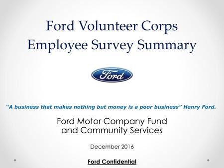 Ford Volunteer Corps Employee Survey Summary