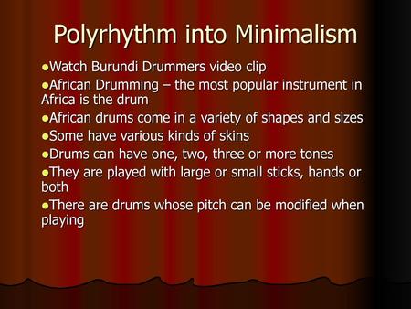 Polyrhythm into Minimalism