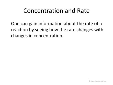 Concentration and Rate