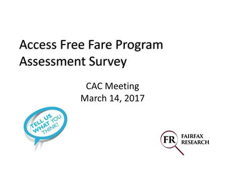 Access Free Fare Program Assessment Survey