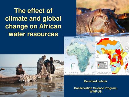 The effect of climate and global change on African water resources