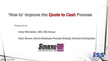 ‘How to’ improve the Quote to Cash Process