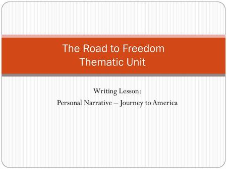 The Road to Freedom Thematic Unit