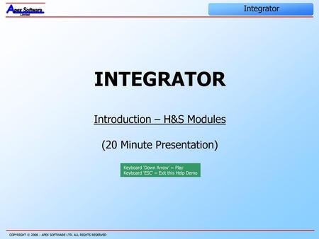 INTEGRATOR Introduction – H&S Modules (20 Minute Presentation)