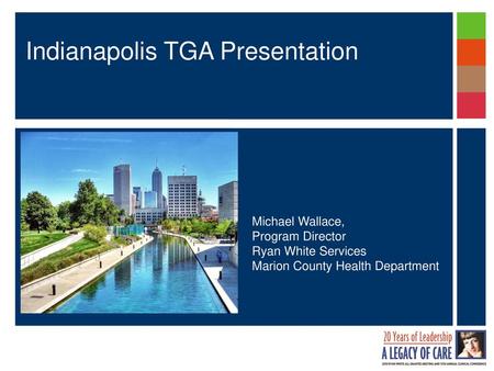 Indianapolis TGA Presentation