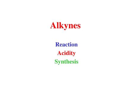 Reaction Acidity Synthesis