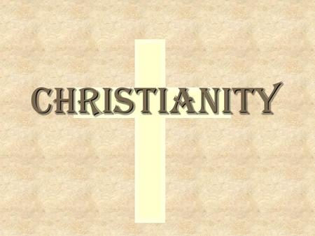 Christianity.