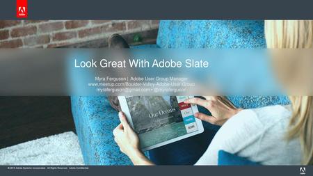 Look Great With Adobe Slate