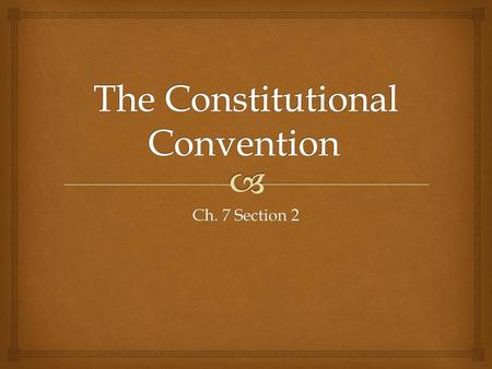 The Constitutional Convention