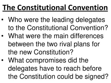 The Constitutional Convention