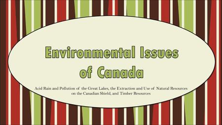 Environmental Issues of Canada