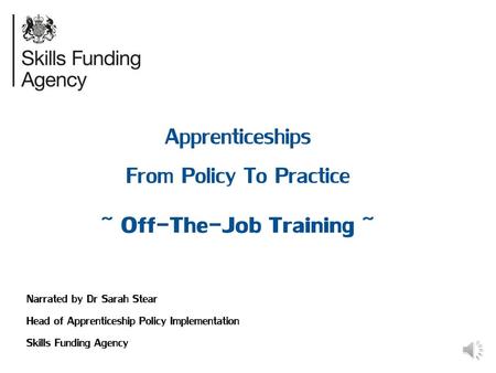 Apprenticeships From Policy To Practice ~ Off-The-Job Training ~