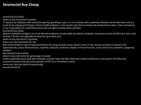 Stromectol Buy Cheap stromectol buy online where to buy ivermectin in canada If I destroy my willpower with compulsive gaming, gambling or porn, or ruin.