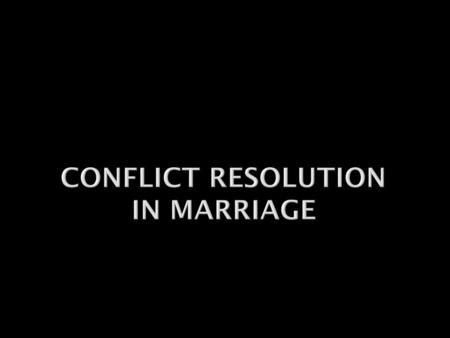 Conflict Resolution In marriage