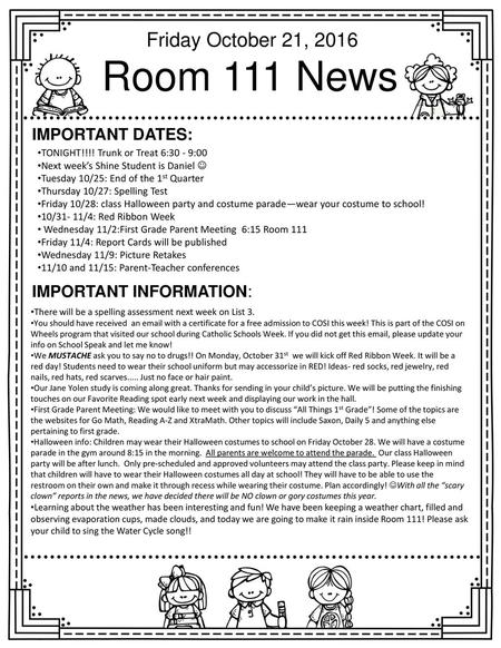 Room 111 News Friday October 21, 2016 Important dates: