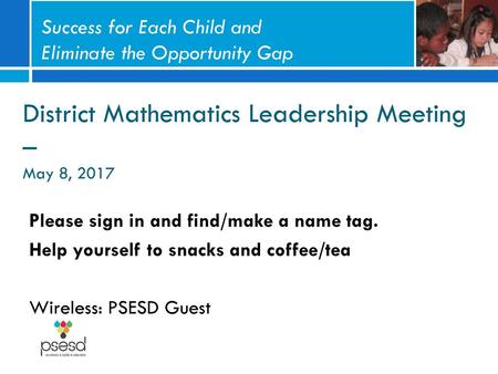 District Mathematics Leadership Meeting – May 8, 2017