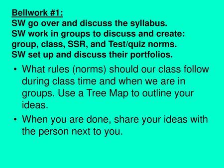 When you are done, share your ideas with the person next to you.