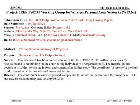 <month year> doc.: IEEE ptc July 2012