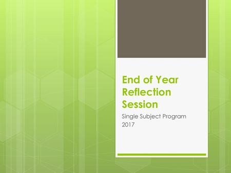 End of Year Reflection Session