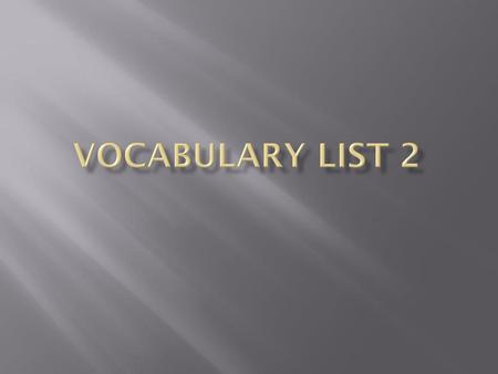 Vocabulary List 2.