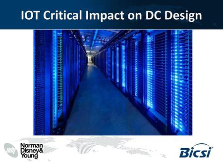 IOT Critical Impact on DC Design