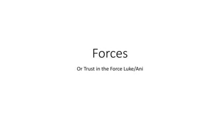 Or Trust in the Force Luke/Ani