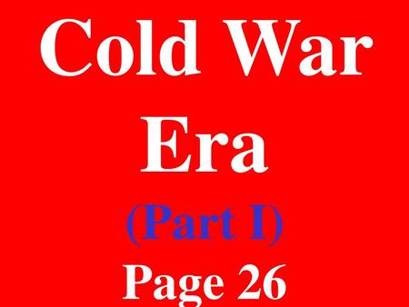 Cold War Era (Part I) Page 26