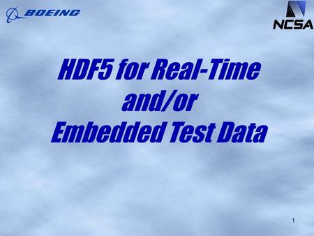 HDF5 for Real-Time and/or Embedded Test Data