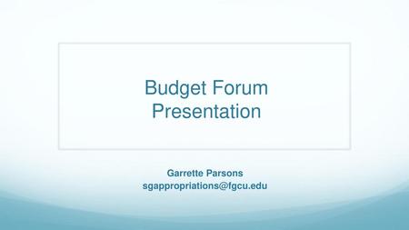 Budget Forum Presentation