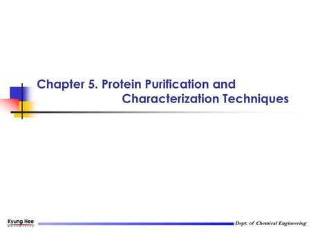 Chapter 5. Protein Purification and Characterization Techniques