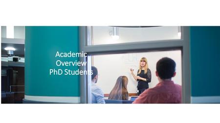 Academic Overview PhD Students